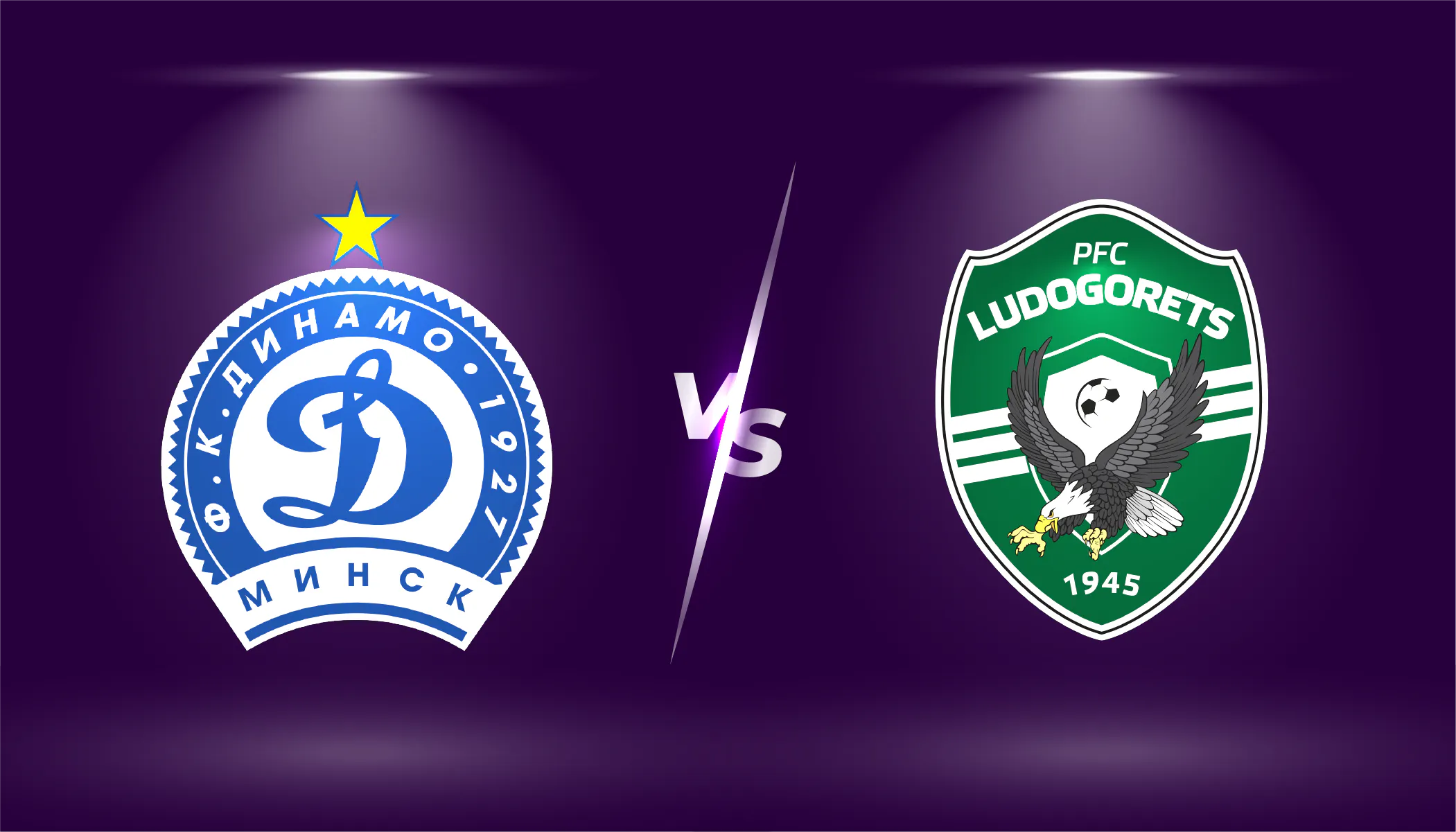 Nhận định Dinamo Minsk vs Ludogorets 1h45 ngày 1/8 Vòng loại Cúp C1