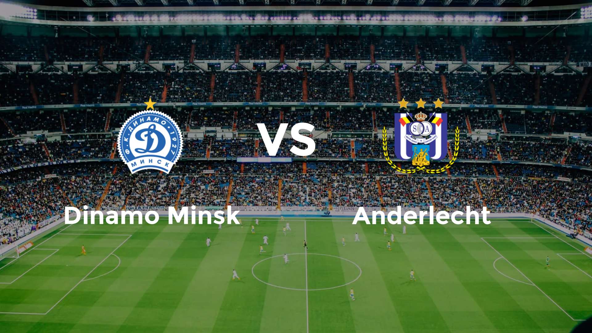 Nhận định Dinamo Minsk vs Anderlecht 1h45 ngày 23/8 Vòng loại Cúp C2